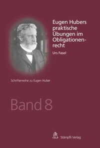 Eugen Hubers praktische Ã¿bungen im Obligationenrecht