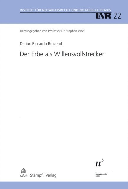 Riccardo Brazerol, Stephan Wolf - Der Erbe als Willensvollstrecker, E-bok
