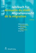 Jahrbuch fÃ¼r Migrationsrecht 2018/2019 Annuaire du droit de la migration 2018/2019