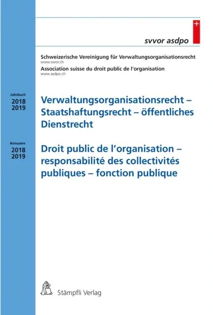 Schweizerische Vereinigung fur Verwaltungsorganisationsrecht SVVOR Association suisse du droit public de l'organisation - Verwaltungsorganisationsrecht - Staatshaftungsrecht - öffentliches Dienstrecht, E-bok. Tillgänglighet: Lägg i varukorg