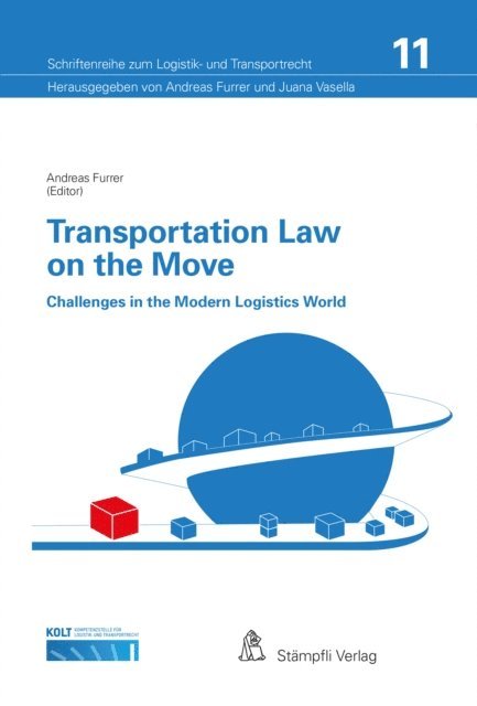 Andreas Furrer - Transportation Law on the Move, E-bok