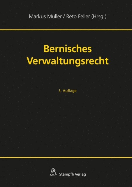 Reto Feller, Markus Muller - Bernisches Verwaltungsrecht, E-bok