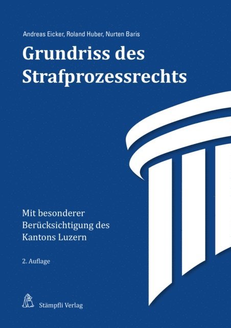 Nurten Baris, Roland Huber, Andreas Eicker - Grundriss des Strafprozessrechts, E-bok