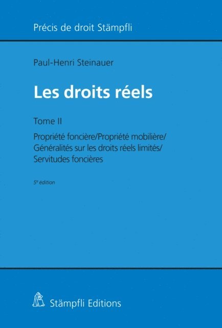 Paul-Henri Steinauer - Les droits réels, E-bok