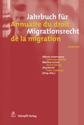Jahrbuch fÃ¼r Migrationsrecht 2019/2020 Annuaire du droit de la migration 2019/2020
