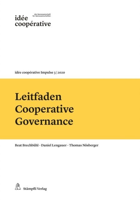 Thomas Nosberger, Daniel Lengauer, Beat Brechbuhl - Leitfaden Cooperative Governance, E-bok