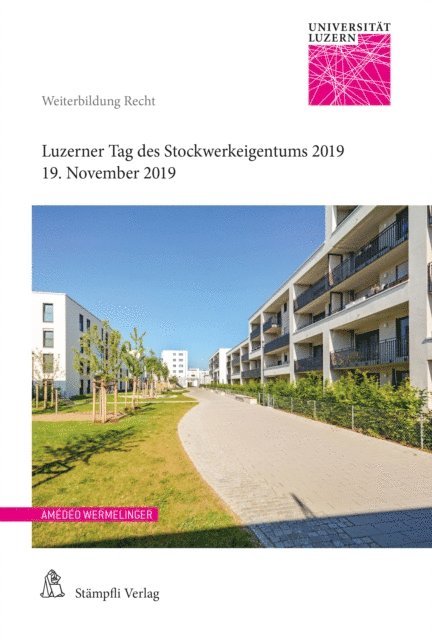 Amedeo Wermelinger - Luzerner Tag des Stockwerkeigentums 2019, E-bok