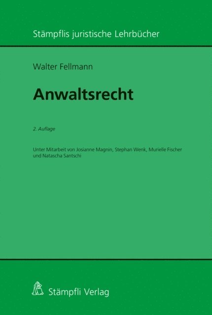 Walter Fellmann - Anwaltsrecht, E-bok