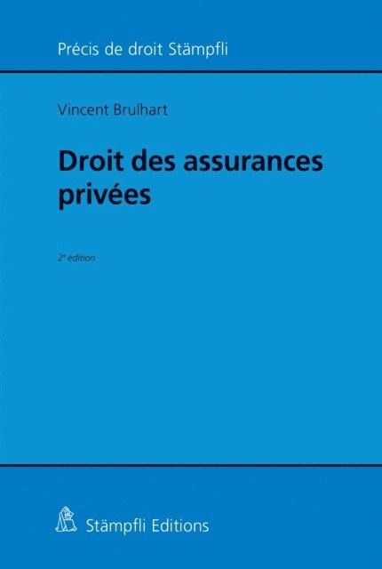 Vincent Brulhart - Droit des assurances privées, E-bok