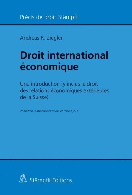 Andreas R. Ziegler - Droit international économique, E-bok
