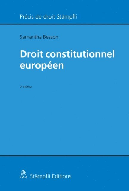 Samantha Besson - Droit constitutionnel européen, E-bok