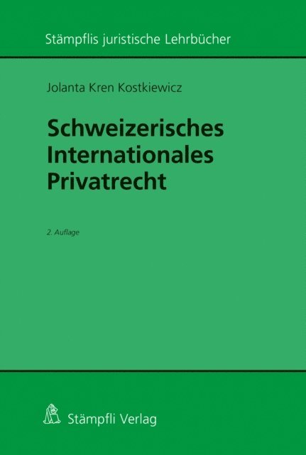 Jolanta Kostkiewicz Kren - Schweizerisches Internationales Privatrecht, E-bok