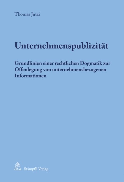 Thomas Jutzi - Unternehmenspublizität, E-bok