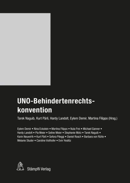 Martina Filippo, Hardy Landolt, Eylem Demir, Kurt Parli, Tarek Naguib - UNO-Behindertenrechtskonvention, E-bok