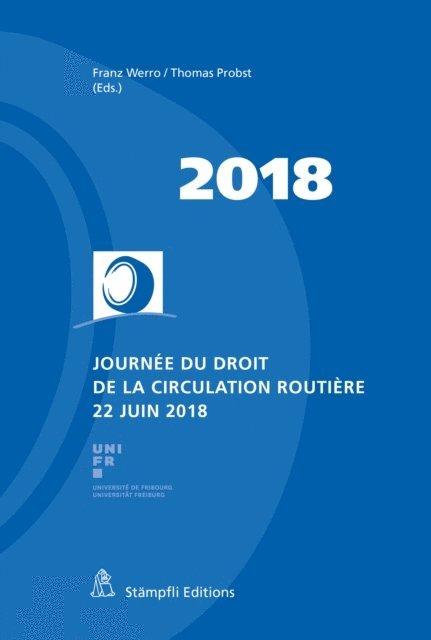 Thomas Probst, Franz Werro - Journée du droit de la circulation routière 22 juin 2018, E-bok