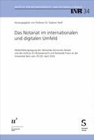 Stephan Wolf - Das Notariat im internationalen und digitalen Umfeld, Inbunden
