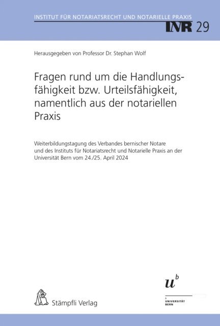 Stephan Wolf - Fragen rund um die Handlungsfähigkeit bzw. Urteilsfähigkeit, namentlich aus der notariellen Praxis, E-bok