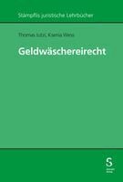 Thomas Jutzi, Ksenia Wess - Geldwäschereirecht, Inbunden