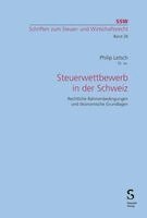 Philip Letsch - Steuerwettbewerb in der Schweiz, Inbunden