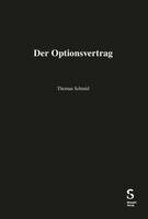 Thomas Schmid - Der Optionsvertrag, Inbunden