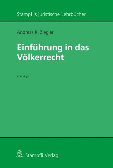 Andreas R. Ziegler - Einführung in das Völkerrecht, E-bok