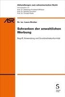 Laura Bircher - Schranken der anwaltlichen Werbung, Inbunden. Tillgänglighet: Lägg i varukorg