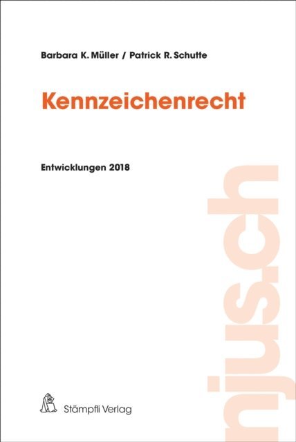 Patrick R. Schutte, Barbara K. Muller - Kennzeichenrecht, E-bok