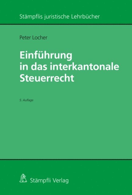 Peter Locher - Einführung in das interkantonale Steuerrecht, E-bok