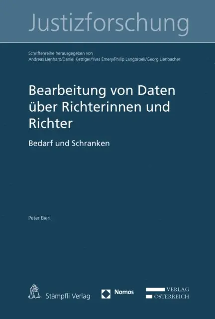 Peter Bieri - Bearbeitung von Daten über Richterinnen und Richter, E-bok. Tillgänglighet: Lägg i varukorg