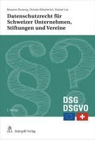 Benjamin Domenig, Christian Mitscherlich, Chantal Lutz - Datenschutzrecht für Schweizer Unternehmen, Stiftungen und Vereine, Häftad
