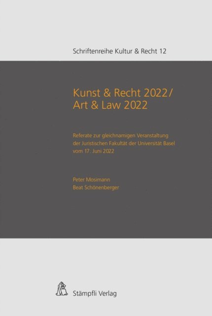 Beat Schonenberger, Peter Mosimann - Kunst & Recht 2022 / Art & Law 2022, E-bok
