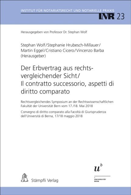 Vincenco Barba, Cristiano Cicero, Martin Eggel, Stephanie Hrubesch-Millauer, Stephan Wolf - Der Erbvertrag aus rechtsvergleichender Sicht/Il contratto successorio,aspetti di diritto comparato, E-bok