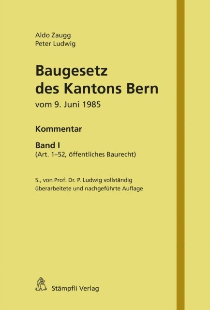 Peter Ludwig, Aldo Zaugg - Baugesetz des Kantons Bern vom 9. Juni 1985, E-bok