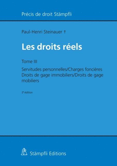 Paul-Henri Steinauer - Les droits réels, E-bok