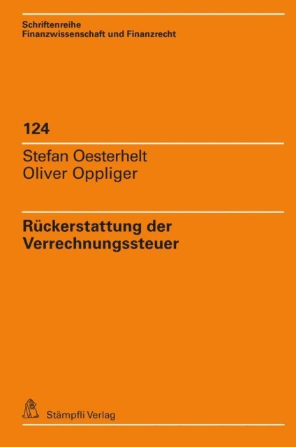Oliver Oppliger, Stefan Oesterhelt - Rückerstattung der Verrechnungssteuer, E-bok