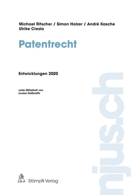 Kasche Andre, Michael Ritscher, Simon Holzer, Ulrike Ciesla - Patentrecht, E-bok
