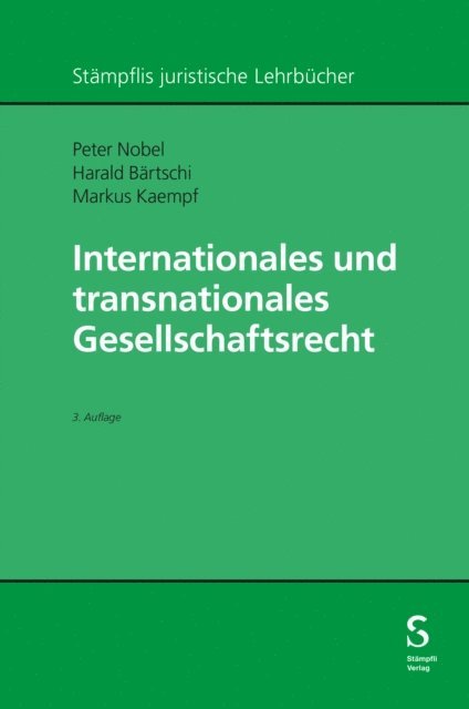 Harald Bartschi, Peter Nobel - Internationales und transnationales Gesellschaftsrecht, E-bok