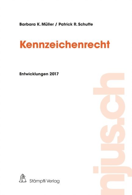 Patrick R. Schutte, Barbara K. Muller - Kennzeichenrecht, E-bok