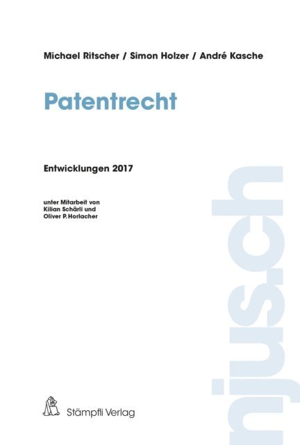 Andre Kasche, Simon Holzer, Michael Ritscher - Patentrecht, E-bok