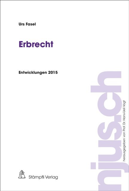 Urs Fasel, Vogt Hans-Ueli - Erbrecht, E-bok