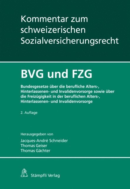 Thomas Gachter, Thomas Geiser, Jacques-Andre Schneider - BVG und FZG, E-bok