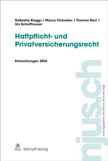 Jan Herrmann, Marco Chevalier, Raffaella Biaggi, Hans-Ueli Vogt - Haftpflichtrecht, E-bok