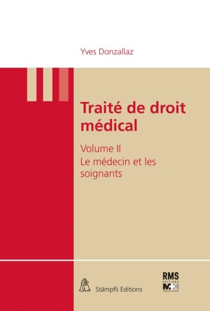 Yves Donzallaz - Traité de droit médical, E-bok