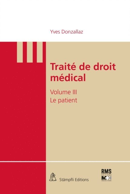 Yves Donzallaz - Traité de droit médical, E-bok