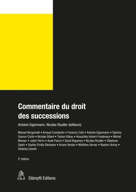Nicolas Rouiller, Antoine Eigenmann - Commentaire du droit des successions, E-bok