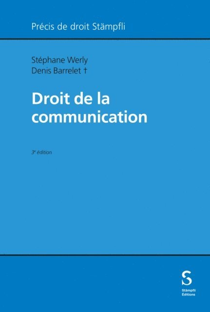 Stephane Werly - Droit de la communication, E-bok