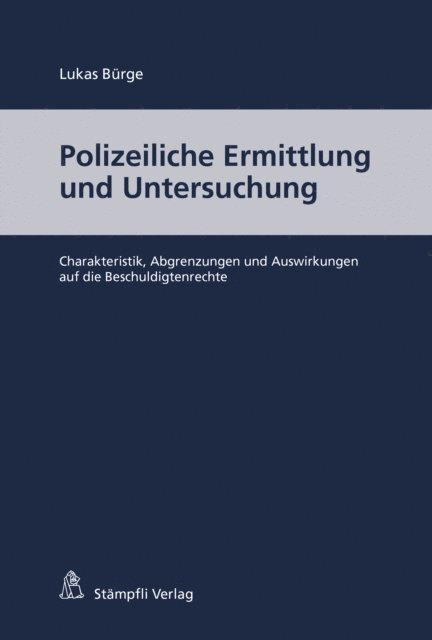 Lukas Burge - Polizeiliche Ermittlung und Untersuchung, E-bok. Tillgänglighet: Lägg i varukorg