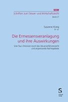 Susanne Küng - Die Ermessensveranlagung und ihre Auswirkungen, Häftad