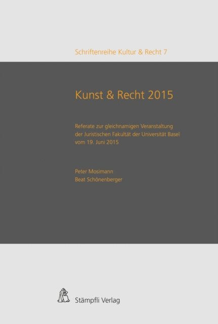 Beat Schonenberger, Peter Mosimann - Kunst & Recht 2015 / Art & Law 2015, E-bok