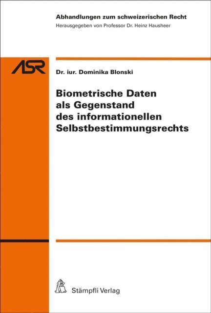 Dominika Blonski - Biometrische Daten als Gegenstand des informationellen Selbstbestimmungsrechts, E-bok